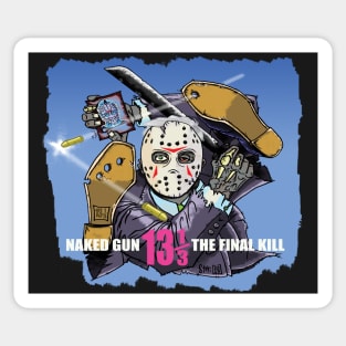 Jason Naked Gun 13 1/3 Sticker